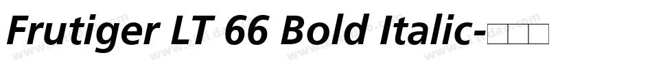 Frutiger LT 66 Bold Italic字体转换